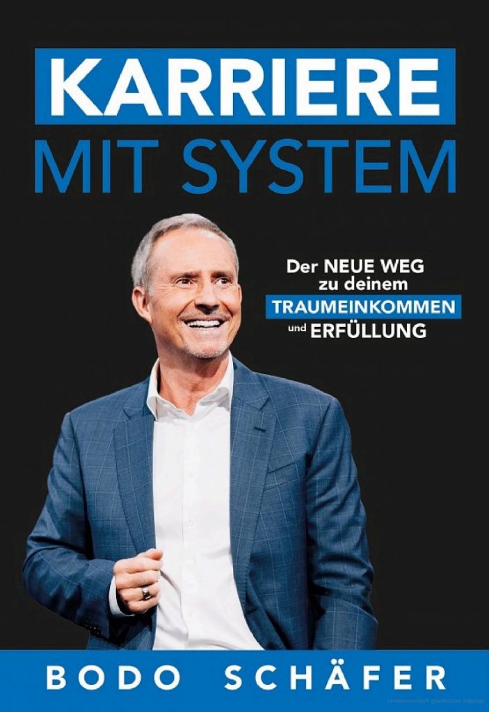 Persönlichkeitsentwicklung Bücher, Persönlichkeitsentwicklungs Bücher, Bücher über Persönlichkeitsentwicklung, Bücher über Selbstverwirklichung, Karriere mit System, Bodo Schäfer