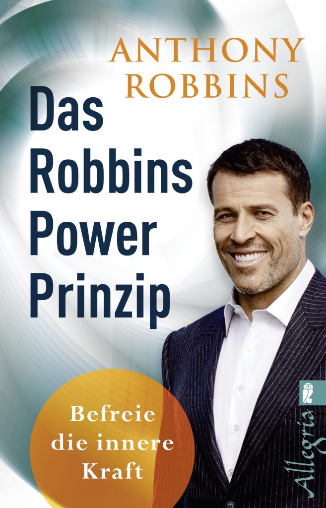 Persönlichkeitsentwicklung Bücher, Persönlichkeitsentwicklungs Bücher, Bücher über Persönlichkeitsentwicklung, Bücher über Selbstverwirklichung, Das Robbins Power Prinzip, Tony Robbins